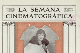 La semana cinematográfica. Año 1, nº 3, 23 de mayo de 1918.