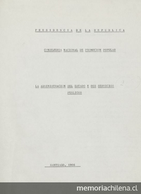 La Administración del Estado y sus servicios públicos.