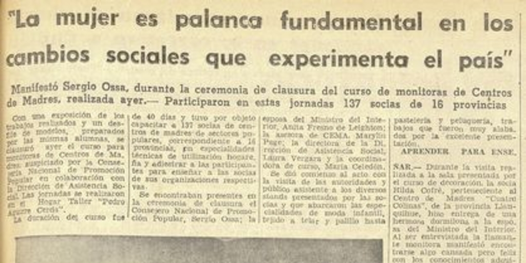 "La mujer es palanca fundamental en los cambios sociales que experimenta el país".