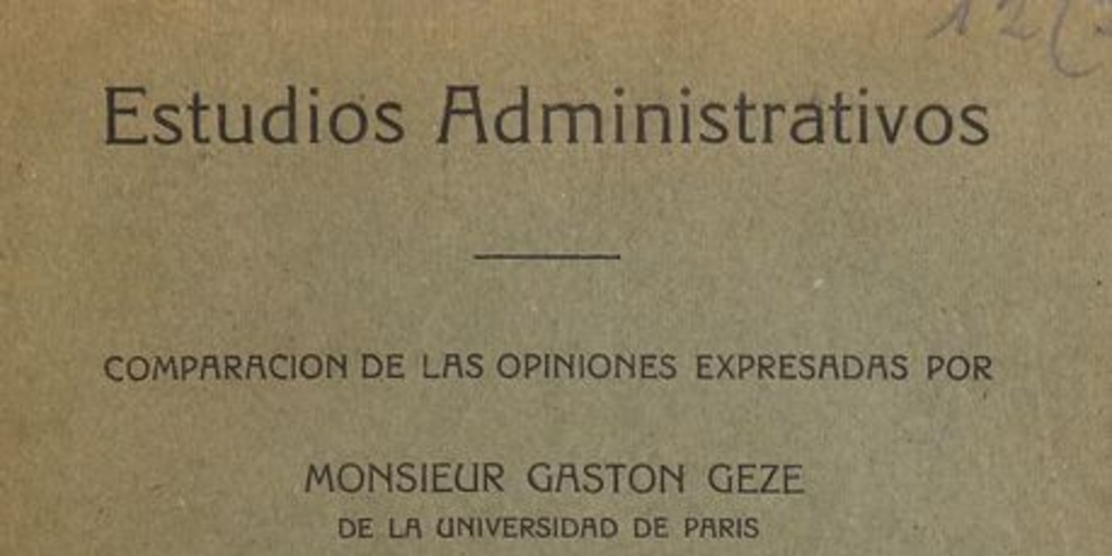 Comparación de las opiniones expresadas por Gastón Geze y Edwin Walter Kemmerer, referentes a la contraloría, contabilidad oficial y el presupuesto