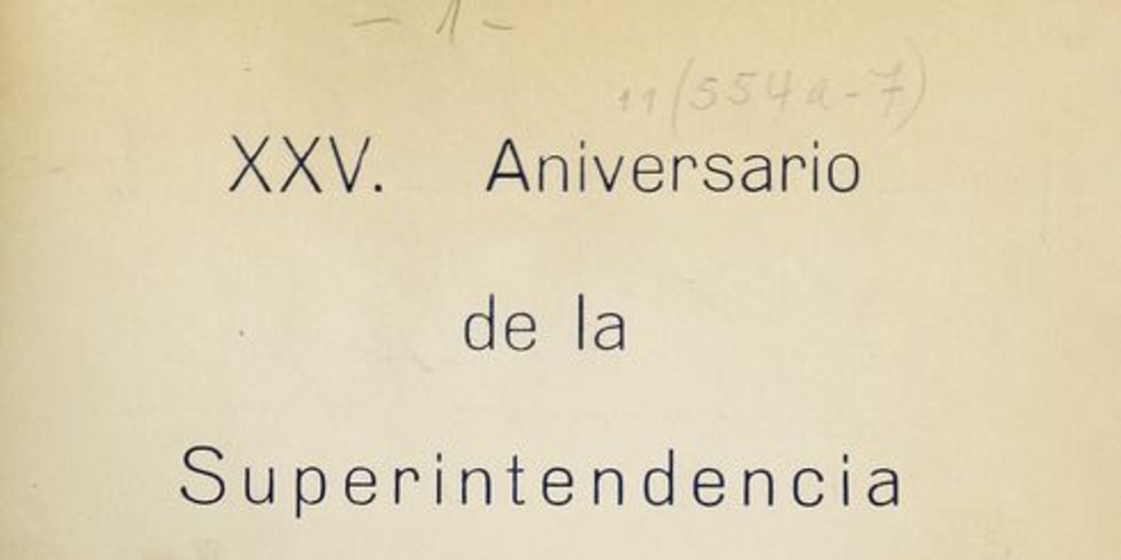 Discursos pronunciados en el acto conmemorativo del 25o. aniversario de la dictación de la Ley General de Bancos y de la creación de la Superintendencia.