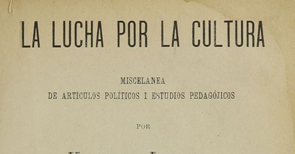 "La Instrucción de la Mujer" (artículo publicado en la Libertad Electoral de Agosto de 1887, con ocasión del proyecto de fundar un Liceo de Niñas en Santiago)