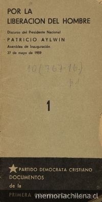 Por la liberación del hombre: Discurso del presidente Nacional, Asamblea de inauguración 27 de mayo, 1959. I edición. Santiago de Chile: Editorial del Pacífico, 1959, 11p.