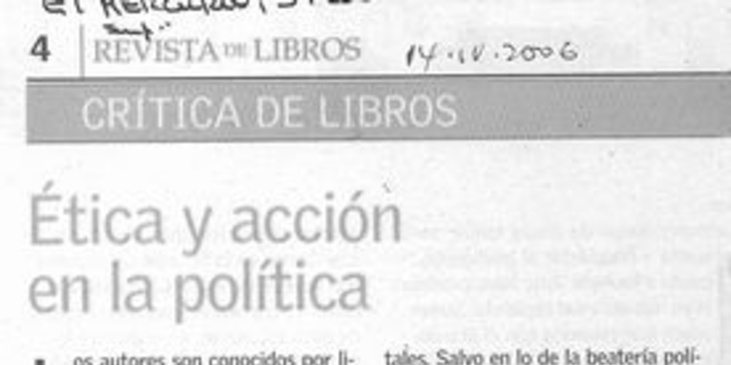 "Ética y acción en la política", El Mercurio, (Santiago), 14 de abril, 2006, p.4.