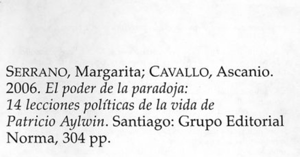 "El poder de la paradoja", Política, (46): 333-336, otoño, 2006.