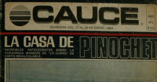 “La casa de Pinochet”, fotografía de Larrea-Pereira, revista Cauce no 5, portada, 1984