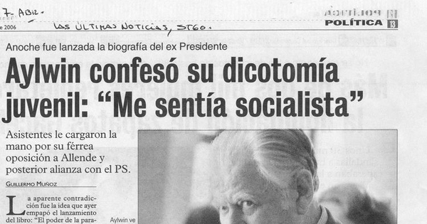 "Aylwin confesó su dicotomía juvenil: 'Me sentía socialista", Las Últimas Noticias, (Santiago), 7 de abril, 2006, p. 14.