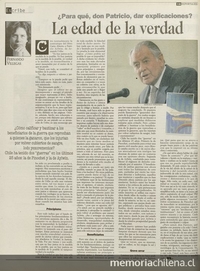 "¿Para qué, don Patricio, dar explicaciones? La edad de la verdad", La Tercera, (Santiago), 11 de octubre, 1998, p. 16, (suplemento).