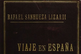 Viaje en España. París, Librería de Garnier Hermanos, 1889. 410 p.