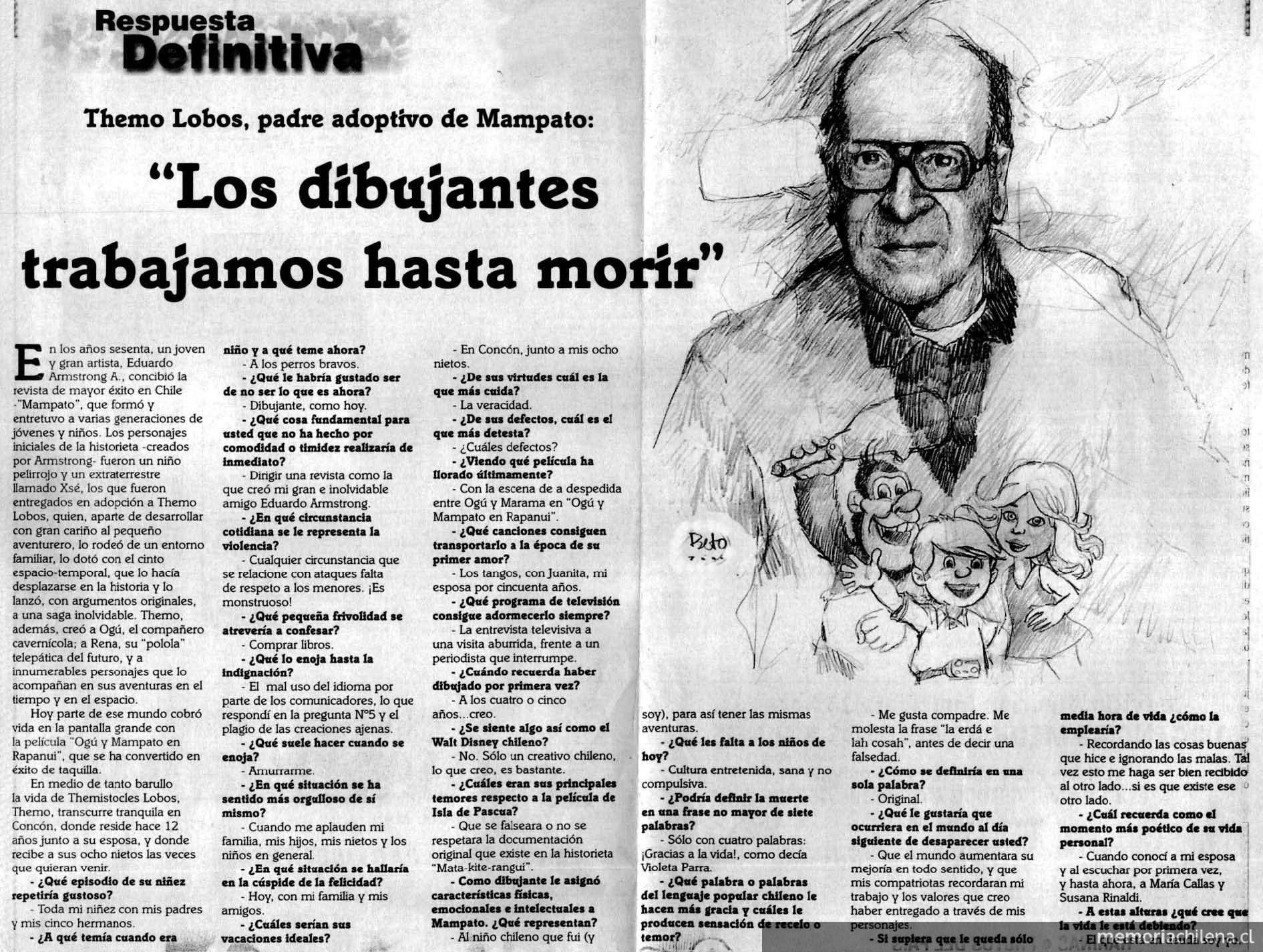 Entrevista a Themo Lobos: "Los dibujantes trabajamos hasta morir"El Mercurio de Valparaíso: C11, 14 de julio, 2002.