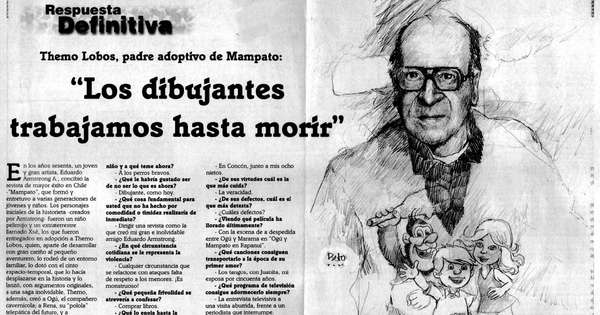 Entrevista a Themo Lobos: "Los dibujantes trabajamos hasta morir"El Mercurio de Valparaíso: C11, 14 de julio, 2002.