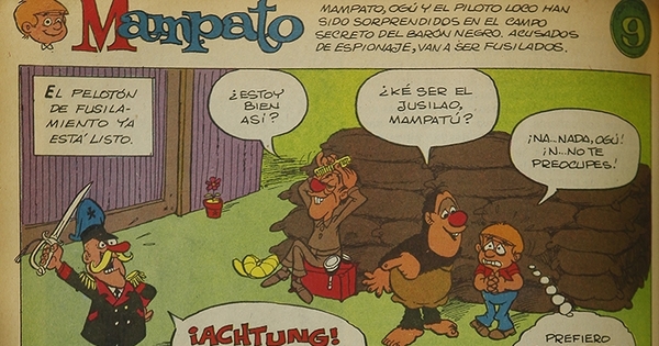 Pie de foto: Ogú, Mampato y el Piloto Loco a punto de ser fusilados, 1975Mampato (264): 22, 12 de febrero, 1975.