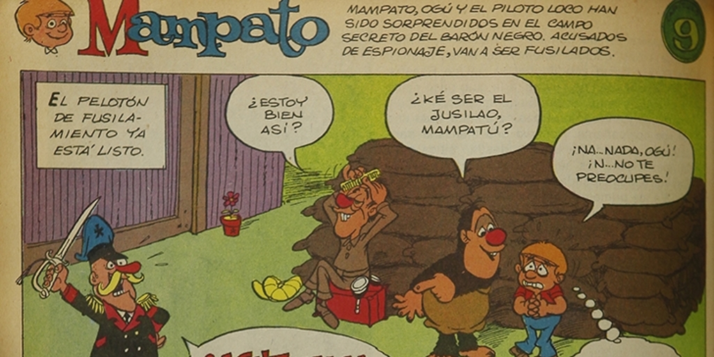 Pie de foto: Ogú, Mampato y el Piloto Loco a punto de ser fusilados, 1975Mampato (264): 22, 12 de febrero, 1975.