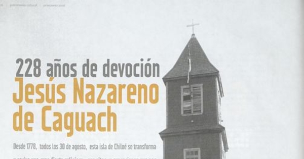 "228 años de devoción. Jesús Nazareno de Caguach"En: Patrimonio  Cultural (41): 16-17, primavera, 2006.