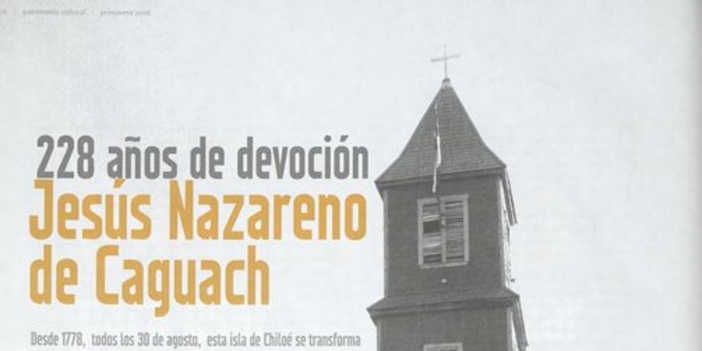 "228 años de devoción. Jesús Nazareno de Caguach"En: Patrimonio  Cultural (41): 16-17, primavera, 2006.