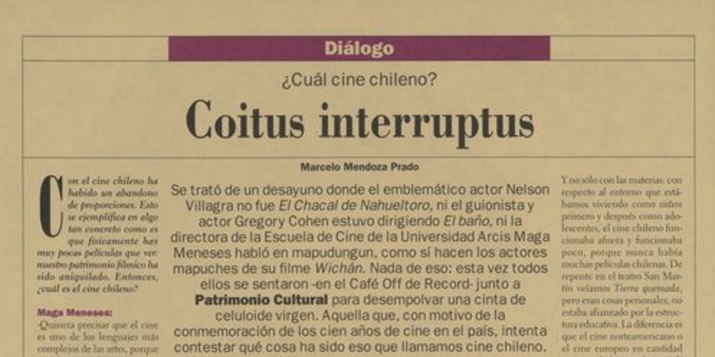 "Coitos Interruptus"En: Patrimonio  Cultural (25): 4-7, otoño-invierno, 2002.