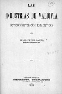 Las industrias de Valdivia: Noticias históricas i estadisticas