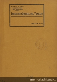Boletín de la Dirección General del Trabajo, Santiago, N°24, 1926.