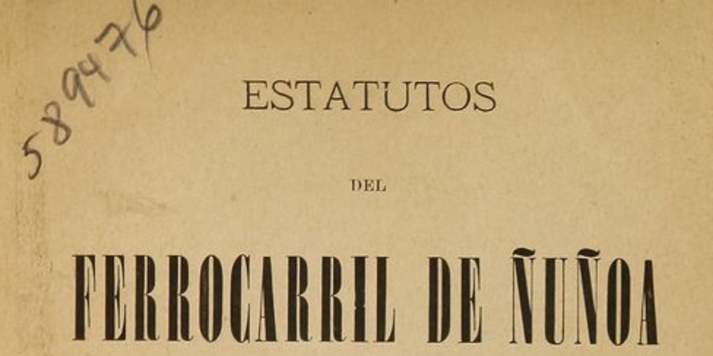 Ferrocarril de Ñuñoa. Estatutos del Ferrocarril de Ñuñoa: departamento de Santiago. Santiago: Imp. Barcelona, 1893