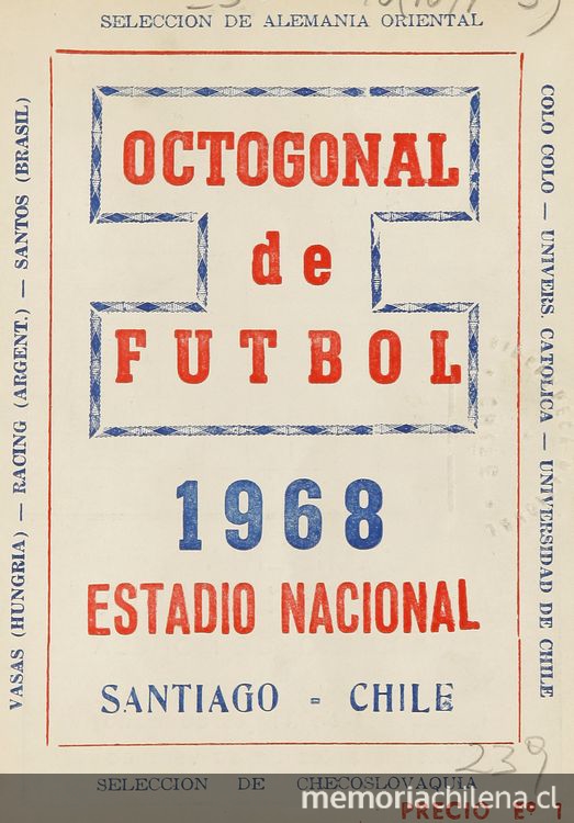 Estadio Nacional (Chile). Octogonal de fútbol: 1968. Santiago: Impr. Entrecerros, 1968