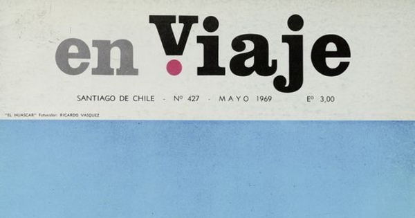 "Un viaje a Constitución", En Viaje (427): 9-11, mayo, 1969.