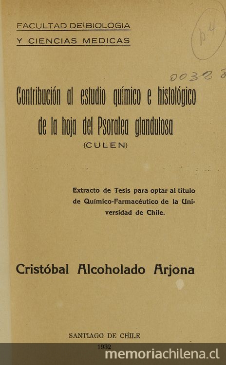 Contribución al estudio químico e histológico de la hoja del Psoralea glandulosa (culén). Santiago: [s.n.], 1932