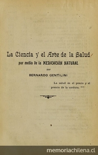 La ciencia y el arte de la salud por la medicación natural (Fisioterapia) es decir, por medio del regimen alimenticio y vegetariano, la higiene, hidroterapia, aeroterapia y plantas medicinales, con una explicación acerca de la causa de nuestras enfermedades y modo de curarlas. Santiago: Apostolado de prensa, 1919. XVII.