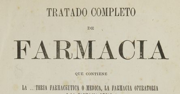 Tratado completo de farmacia. Santiago: Impr. de El Correo, 1877-1884. V.3