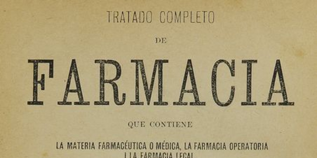 Tratado completo de farmacia. Santiago: Impr. de El Correo, 1877-1884. V.4