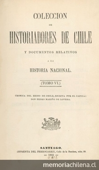  Título: Relato del primer crimen cometido en ChileMariño de Lobera, Pedro. Crónica del Reino de Chile. Colección de Historiadores y documentos relativos a la Historia Nacional. Tomo VI. Santiago: Imprenta del Ferrocarril, 1865.Capítulo XXXVI. De un espantable terremoto y tempestad que hubo en la ciudad de la Concepción y de la guerra que el licenciado Torres de Vera hizo a los indios rebelados, 325 - 327.