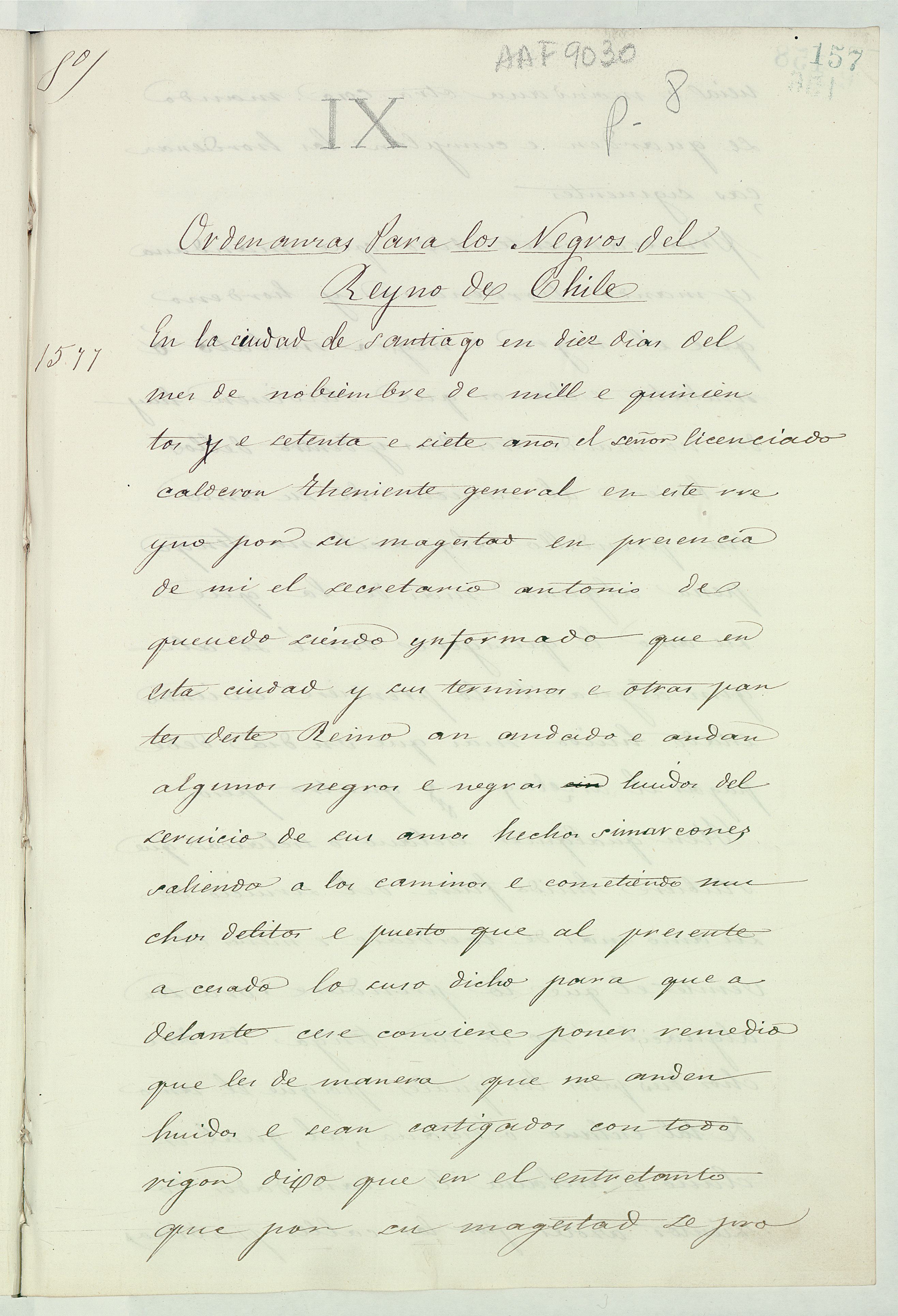 Ordenanzas para los negros del Reyno de Chile. Santiago, 1577