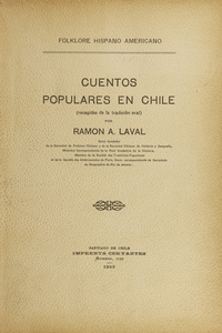 Cuentos populares en Chile (recogidos de la tradición oral)