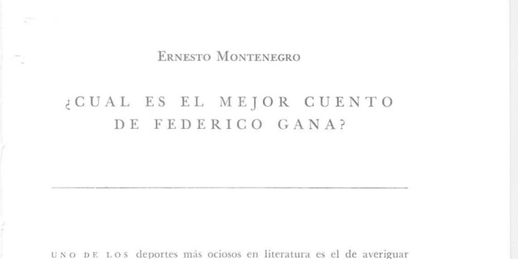 ¿Cual es el mejor cuento de Federico Gana?