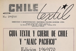 Chile textil: revista de la industria y comercio textil de Chile. Santiago: [s.n.], 1944- 1970.