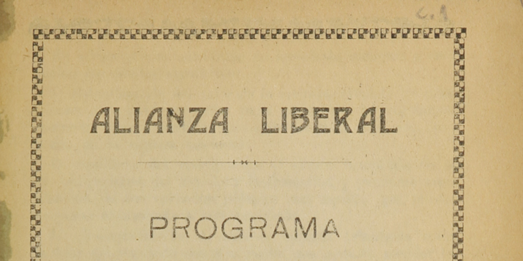 Alianza Liberal: programa: discurso programa del candidato a la presidencia de la República