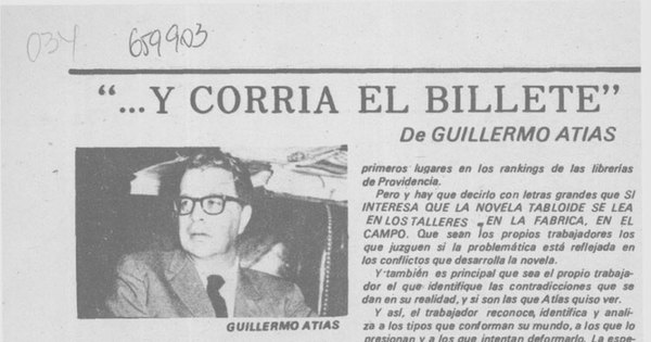 ...Y corría el billete de Guillermo Atías