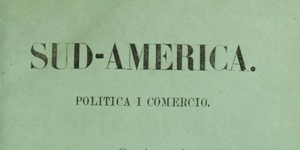 Sud América : año 1, número 1, 24 de enero a 17 de abril de 1851