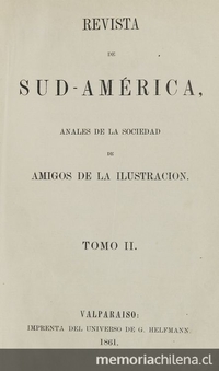 Revista de Sud América : tomo 1, año 1, número 1, 10 de mayo de 1861 a número 12, 25 de octubre de 1861