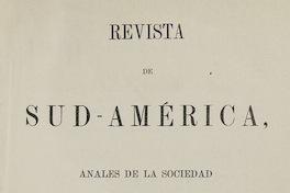 Revista de Sud América : tomo 1, año 1, número 1, 10 de mayo de 1861 a número 12, 25 de octubre de 1861