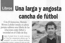 Una larga y angosta cancha de fútbol