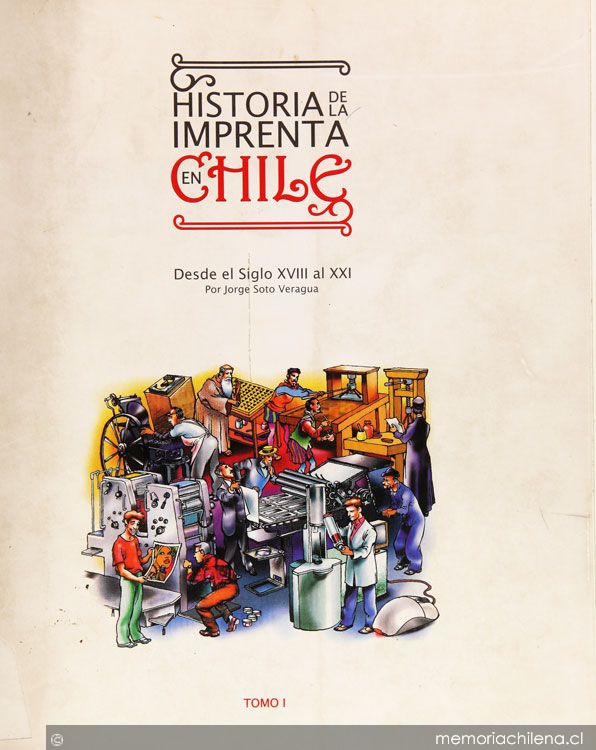 Portada de Historia de la imprenta en Chile de Jorge Soto