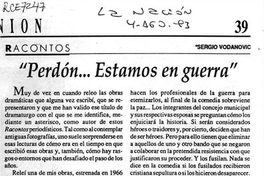 "Perdón -- estamos en guerra"