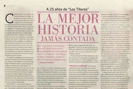 La mejor historia jamás contada : a 25 años de "Los Títeres"