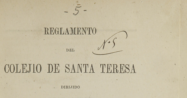 Reglamento del Colejio de Santa Teresa: dirijido por Antonia e Ignacia Tarragó