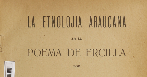 La etnolojía araucana en el poema de Ercilla