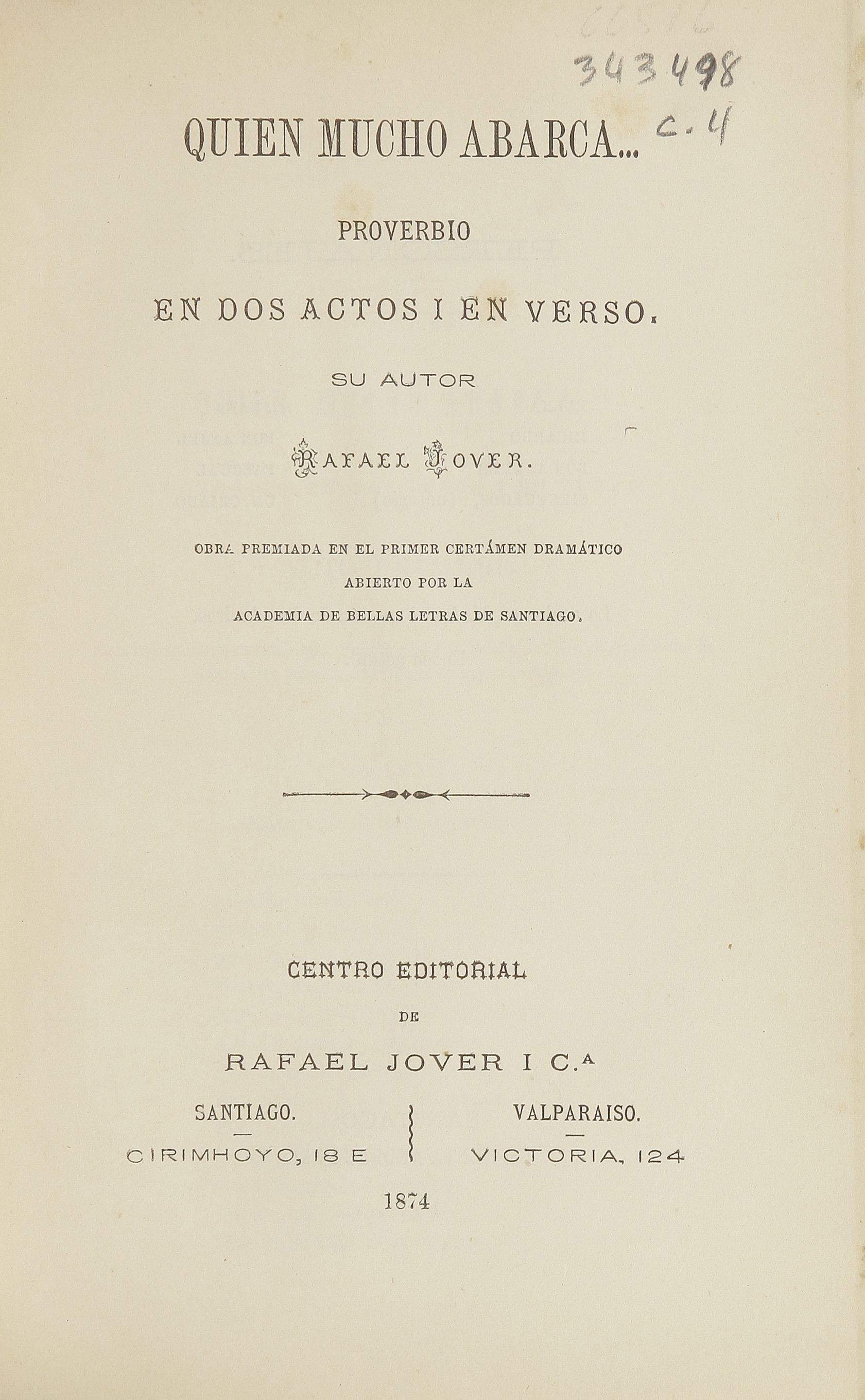 Quien mucho abarca…: proverbio en dos actos y en verso