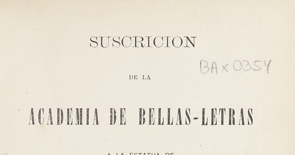 Suscrición de la Academia de Bellas Letras a la estatua de Don Andrés Bello