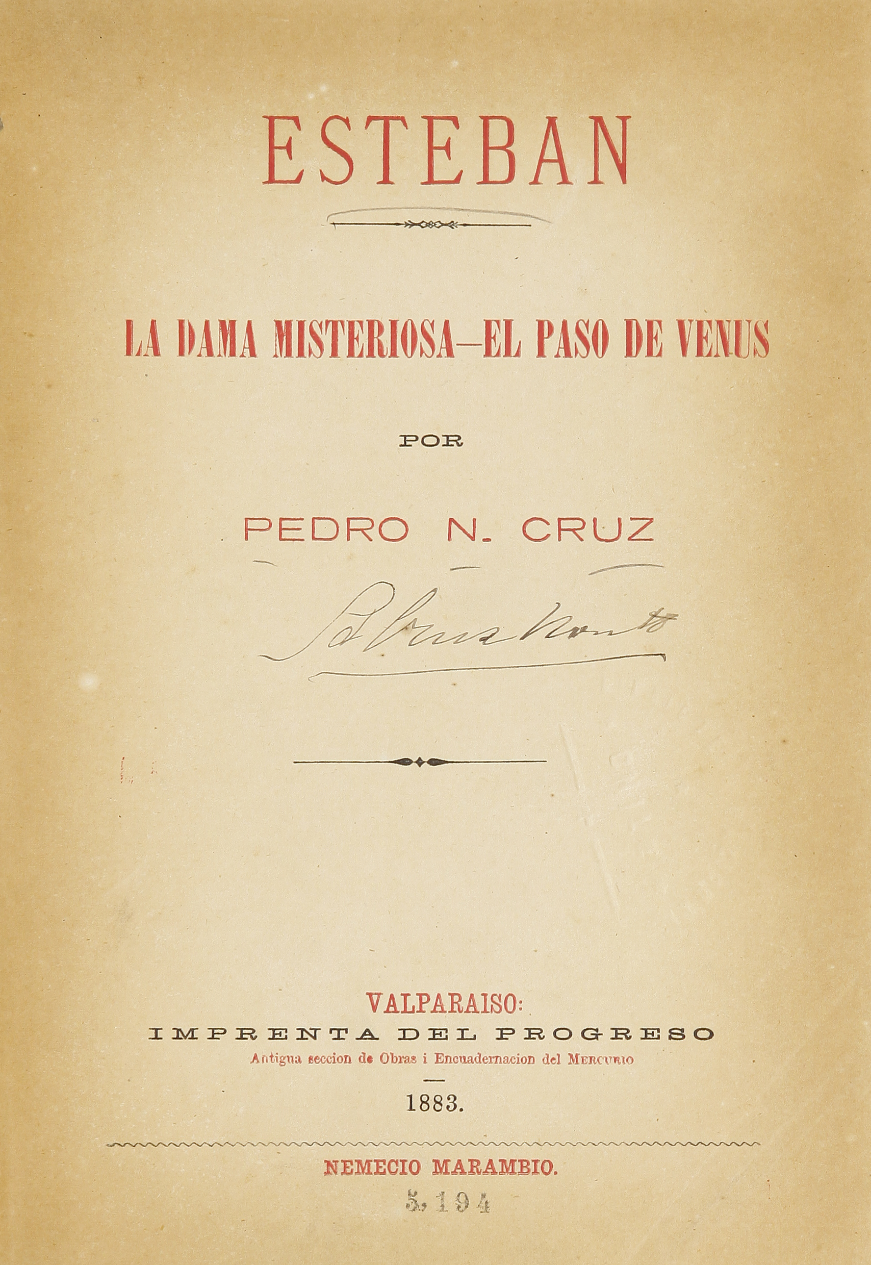 Esteban; La dama misteriosa; El paso de venus