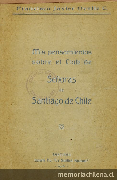 Mis pensamientos sobre el club de señoras de Santiago de Chile