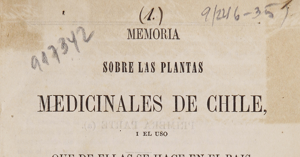 Memoria sobre las plantas medicinales de Chile, y el uso que de ellas se hace en el país